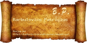 Barbulovics Patrícius névjegykártya